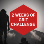 2 Weeks of Grit Challenge – Creating Healthy Weight Habits