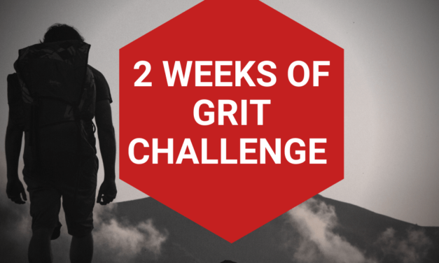 2 Weeks of Grit Challenge – Creating Healthy Weight Habits